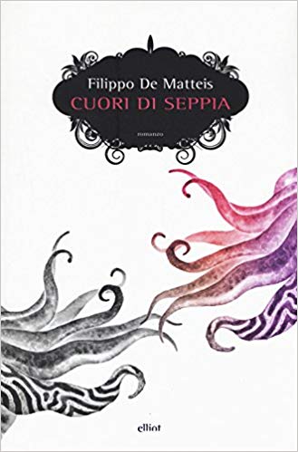 Cuori di seppia, Filippo De Matteis, La Bibliothèque italienne.jpg